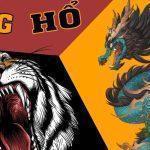 Hướng Dẫn Chơi Rồng Hổ 33win Bách Chiến Bách Thắng Cho Anh Em